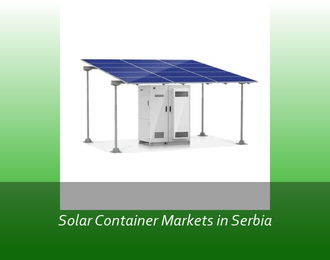 Solar Container Markets in Serbia